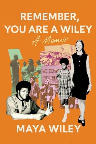 Remember, You Are a Wiley: A Memoir