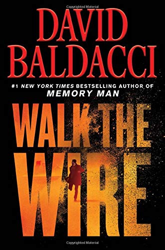 Walk the Wire (Memory Man Series, Bk. 6)