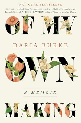 Of My Own Making: A Memoir