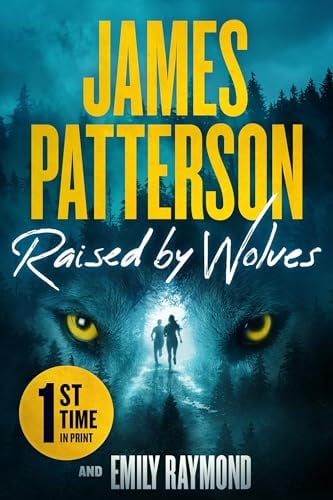 Raised by Wolves: A Thriller