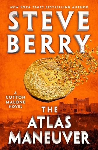The Atlas Maneuver (Cotton Malone, Bk. 18)