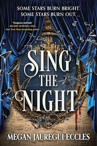 Sing the Night (Opera Magique, Bk. 1)