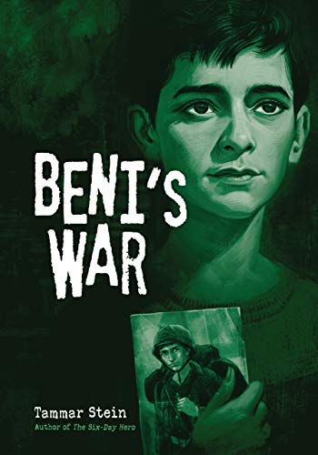 Beni's War (The Six Day Hero, Bk. 2)