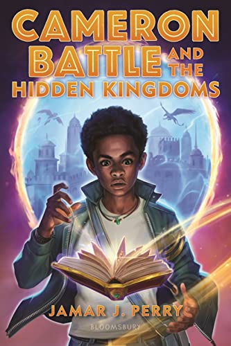 Cameron Battle and the Hidden Kingdoms (Cameron Battle, Bk. 1)