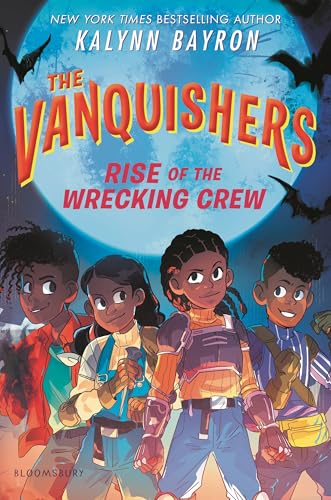 Rise of the Wrecking Crew (The Vanquishers Bk. 3)