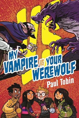 My Vampire vs. Your Werewolf (The Versus, Bk. 1)