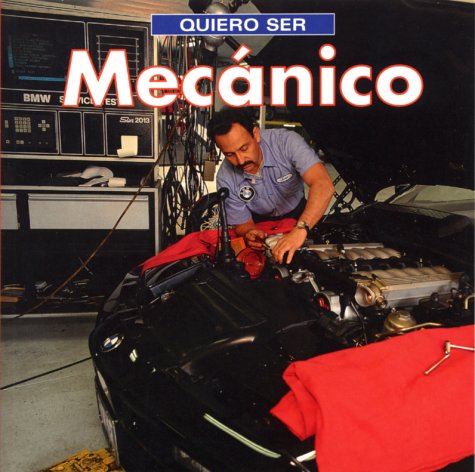 Quiero Ser Mecanico