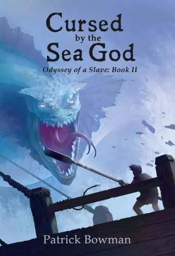 Cursed by the Sea God (Odyssey of a Slave, Bk. 2)