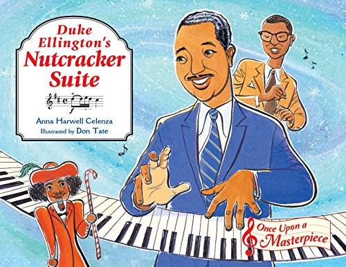 Duke Ellington's Nutcracker Suite (Once Upon a Masterpiece)