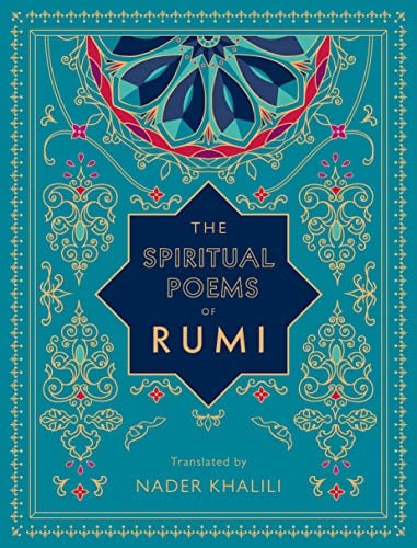 The Spiritual Poems of Rumi (Timeless Rumi)