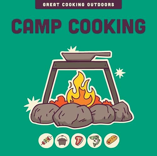 Camp Cooking (Great Cooking Outdoors)