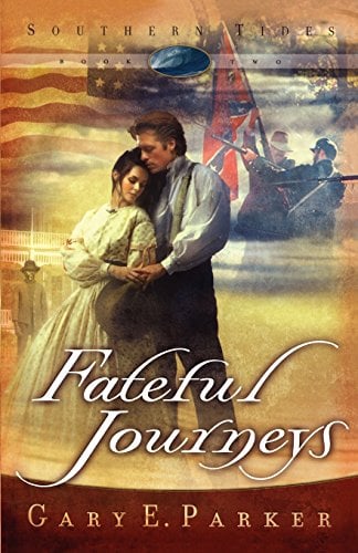 Fateful Journeys (Southern Tides, Bk. 2)