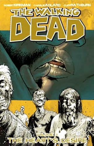 The Heart's Desire (The Walking Dead, Volume 4)