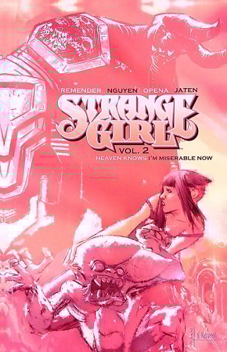 Heaven Knows I'm Miserable Now (Strange Girl, Volume 2)