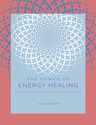 The Power of Energy Healing