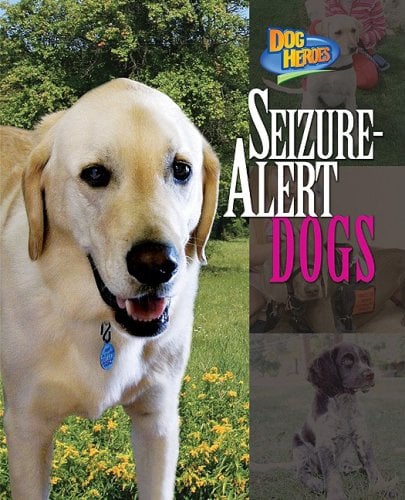Seizure-Alert Dogs (Dog Heroes)