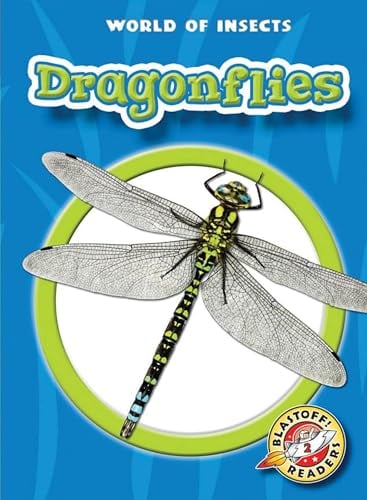 Dragonflies (World of Insects, Blastoff! Readers, Level 2)