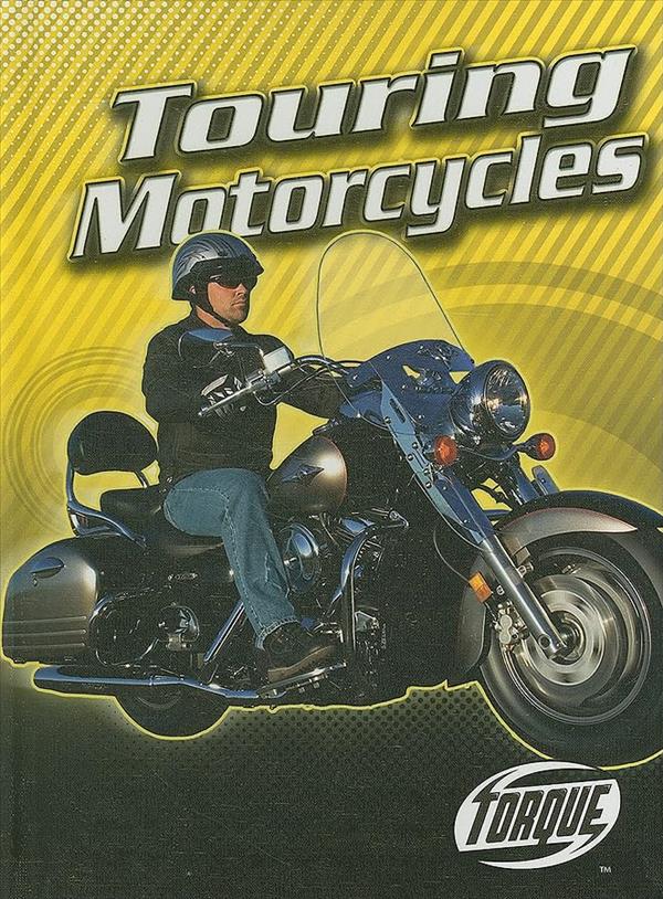 Touring Motorcycles (Torque, Motorcycles)