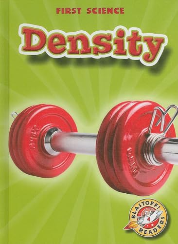 Density (First Science, Blastoff! Readers, Level 4)