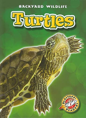 Turtles (Backyard Wildlife, Blastoff! Readers, Level 1)