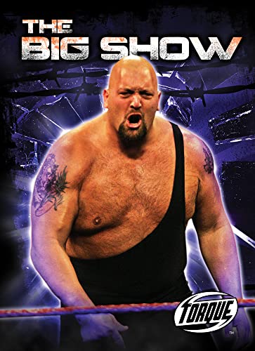 The Big Show (Torque, Pro Wrestling Champions)