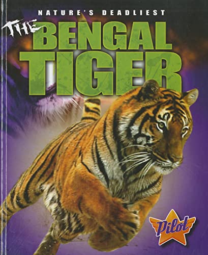 The Bengal Tiger (Pilot, Nature's Deadliest)