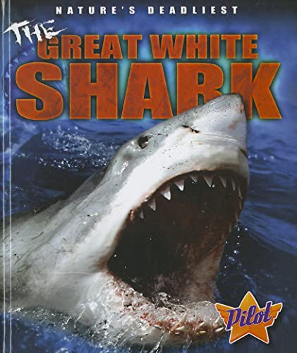 The Great White Shark (Pilot, Nature's Deadliest)