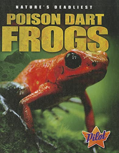 Poison Dart Frogs (Pilot, Nature's Deadliest)