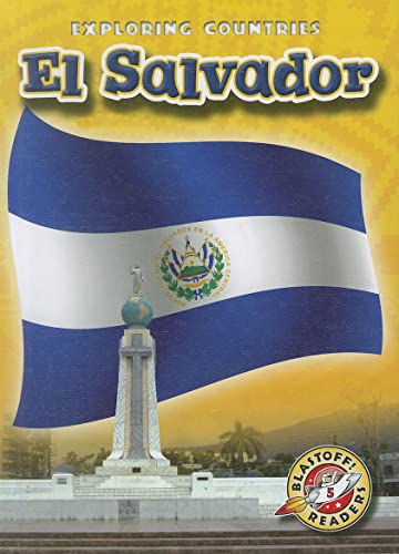 El Salvador (Exploring Countries, Blastoff! Readers, Level 5)