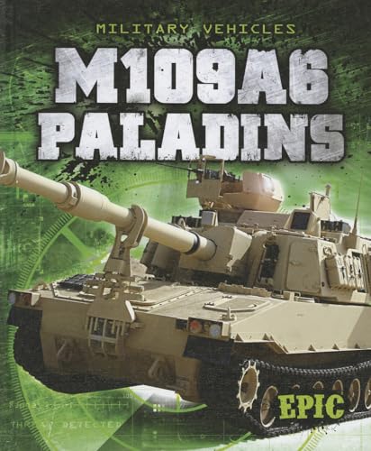 M109A6 Paladins (Epic, Military Vehicles)