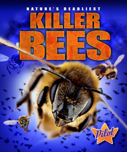 Killer Bees (Pilot, Nature's Deadliest)