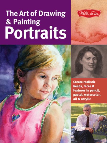 The Art of Drawing and Painting Portraits