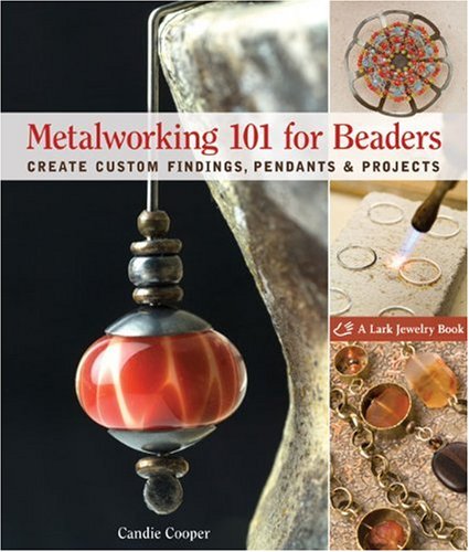 Metalworking 101 for Beaders