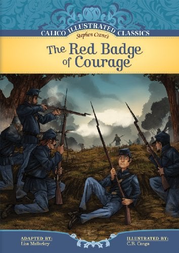 The Red Badge of Courage (Calico Illustrated Classics)