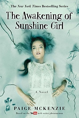 The Awakening of Sunshine Girl (The Haunting of Sunshine Girl Series, Bk. 2)