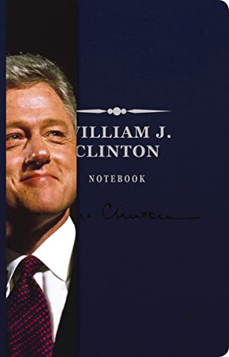 William J. Clinton Notebook (The Signature Notebook Series)