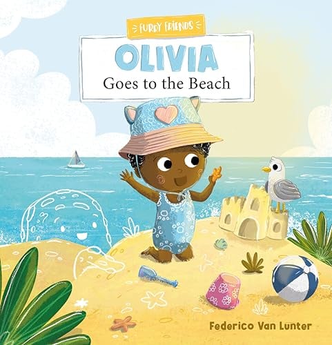 Olivia Goes to the Beach (Furry Friends, Bk. 2)