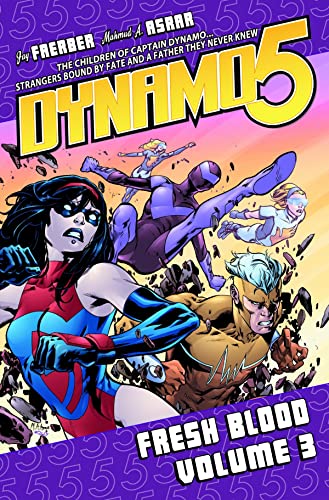 Fresh Blood (Dynamo 5, Volume 3)