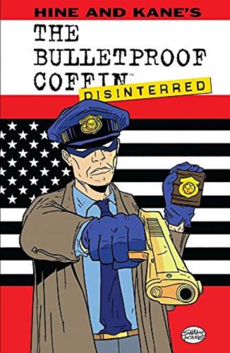 Disinterred (The Bulletproof Coffin, Volume 2)