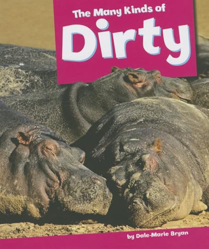 The Many Kinds of Dirty (So Many Synonyms, Amicus Readers)