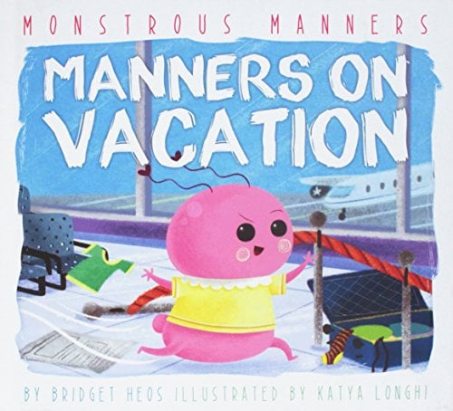 Manners on Vacation (Monstrous Manners)