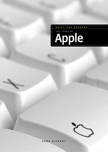 The Story of Apple (Built for Success)