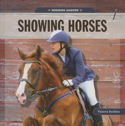 Showing Horses (Horsing Around)