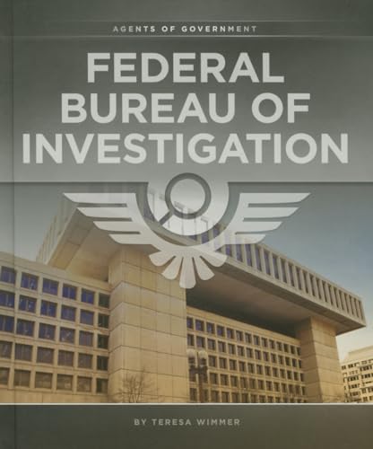 Federal Bureau of Investigation (Agents of Government)