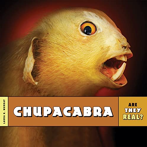 Chupacabra (Are They Real?)
