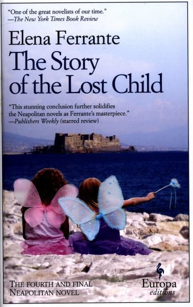 The Story of the Lost Child (Neapolitan Novels, Book Four)