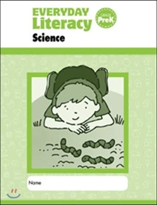 Science (Everyday Literacy, PreK)