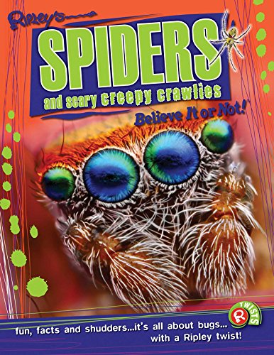 Spiders and Scary Creepy Crawlies (Ripley Twists)
