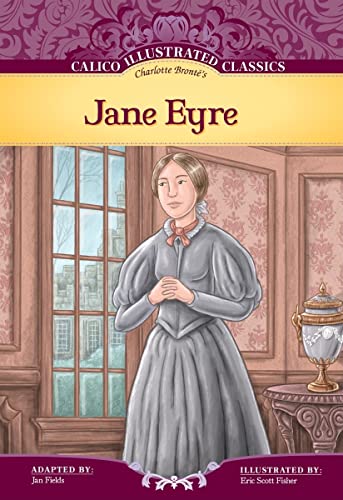 Jane Eyre (Calico Illustrated Classics)
