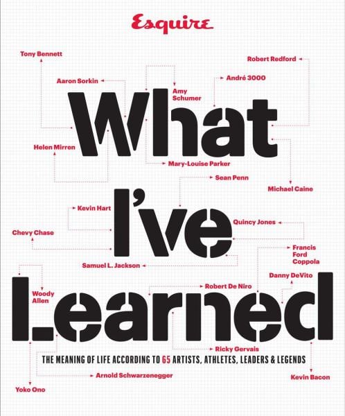 What I've Learned (Esquire)